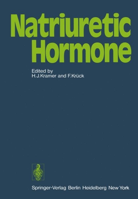 F. Kruck, H.J. Kramer - Natriuretic Hormone, E-bok