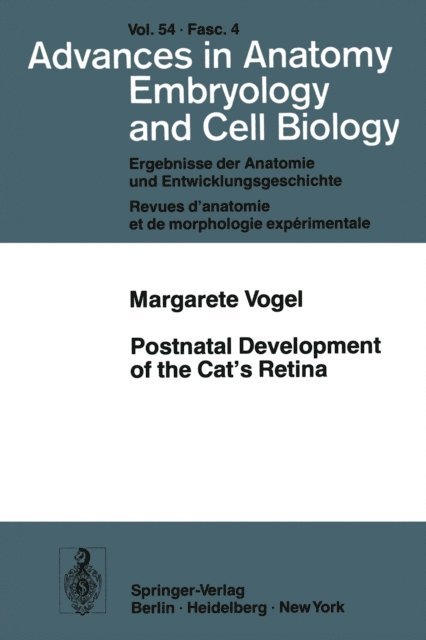 M. Vogel - Postnatal Development of the Cat's Retina, E-bok
