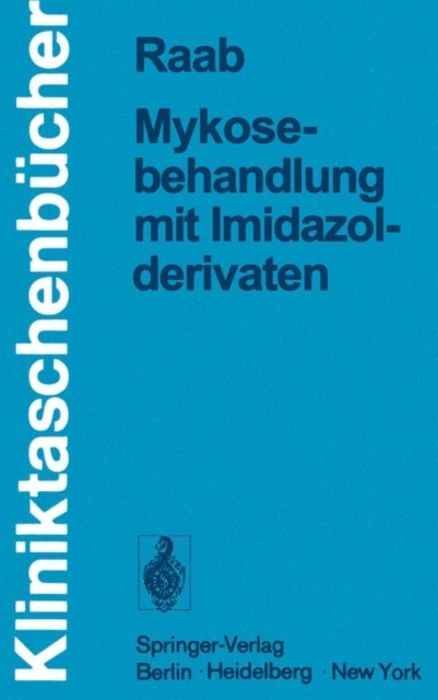 Wolfgang Raab - Mykosebehandlung mit Imidazolderivaten, E-bok