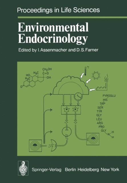 D.S. Farner, I. Assenmacher - Environmental Endocrinology, E-bok