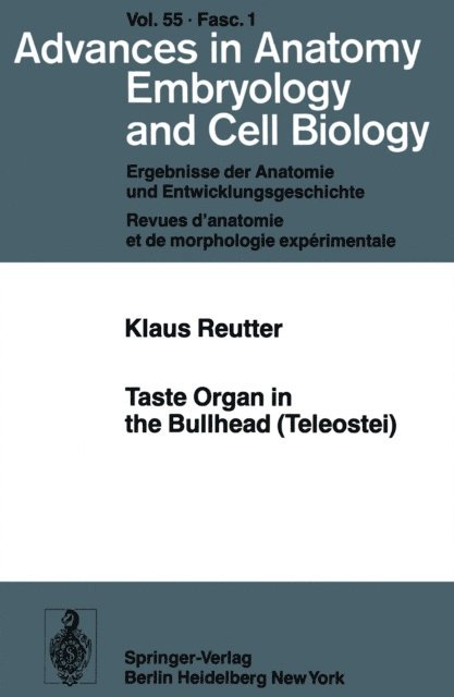 Klaus Reutter - Taste Organ in the Bullhead (Teleostei), E-bok