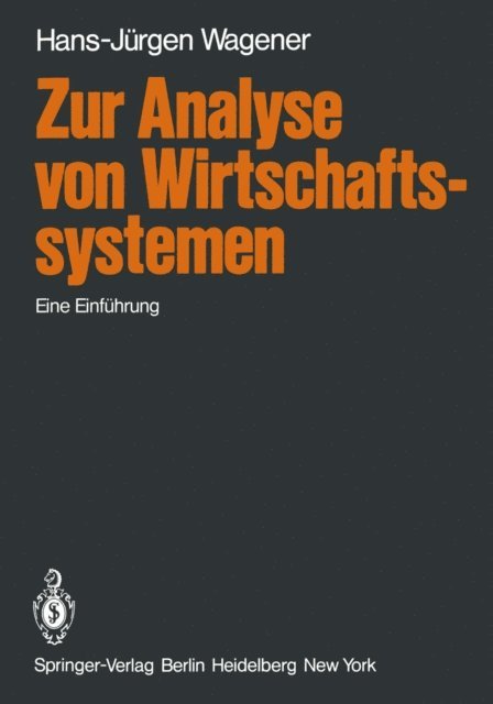 H.-J. Wagener - Zur Analyse von Wirtschaftssystemen, E-bok