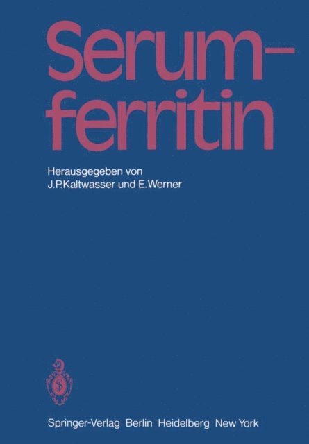 E. Werner, J.P. Kaltwasser - Serumferritin, E-bok