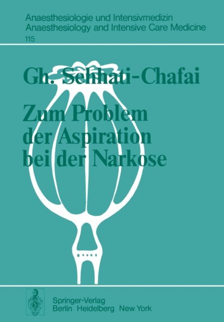 G. Sehhati-Chafai - Zum Problem der Aspiration bei der Narkose, E-bok