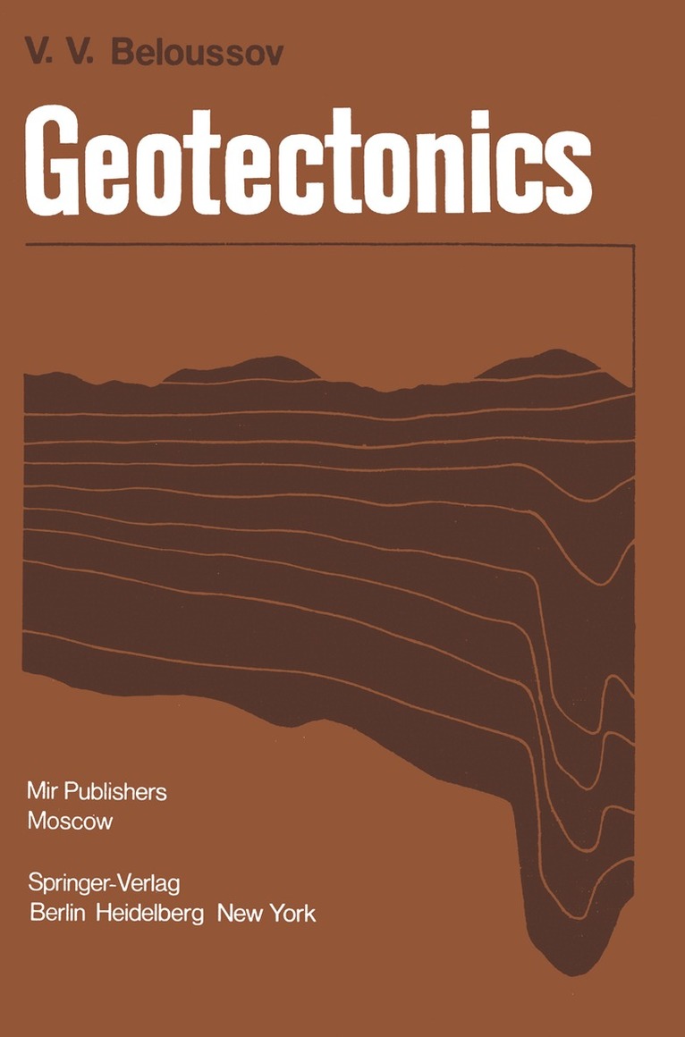 V. V. Beloussov - Geotectonics, Häftad