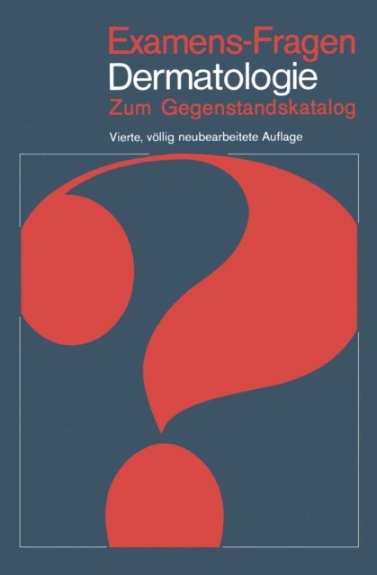 G. Lonsdorf, R. Kolz, G. Burg - Examens-Fragen Dermatologie, E-bok