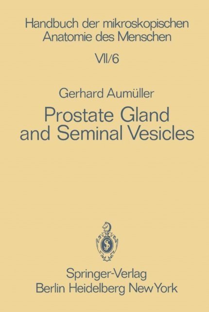 G. Aumuller - Prostate Gland and Seminal Vesicles, E-bok