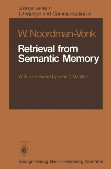 W. Noordman-Vonk - Retrieval from Semantic Memory, E-bok