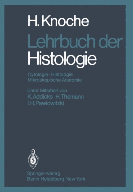 H. Knoche - Lehrbuch der Histologie, E-bok