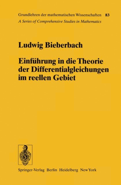 Ludwig Bieberbach - Einführung in die Theorie der Differentialgleichungen im Reellen Gebiet, E-bok
