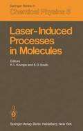 Laser-Induced Processes in Molecules