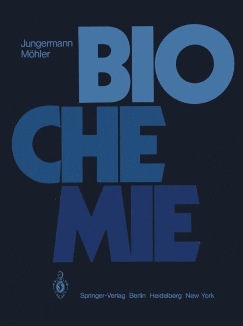H. Mohler, K. Jungermann - Biochemie, E-bok
