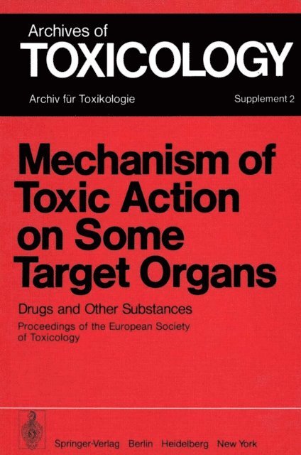 P. Gunzel, P.L. Chambers - Mechanism of Toxic Action on Some Target Organs, E-bok