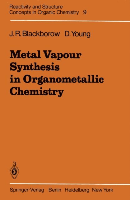 D. Young, J. R. Blackborow - Metal Vapour Synthesis in Organometallic Chemistry, E-bok