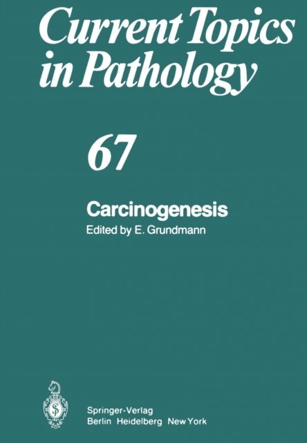 E. Grundmann - Carcinogenesis, E-bok