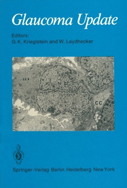 W. Leydhecker, G.K. Krieglstein - Glaucoma Update, E-bok