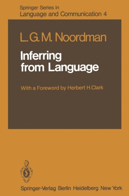L.G.M. Noordman - Inferring from Language, E-bok