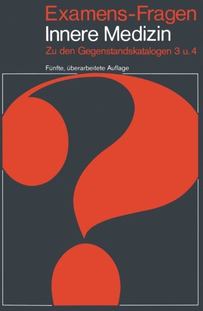 F. Schon, E. Kasperek, J. Heinzler - Examens-Fragen Innere Medizin, E-bok