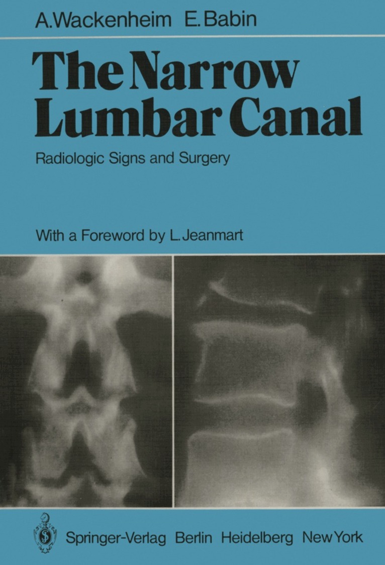 A. Wackenheim, E. Babin - Narrow Lumbar Canal, Häftad