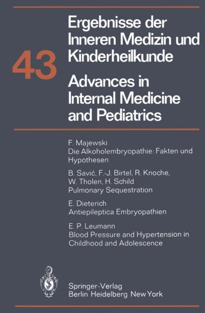 H. P. Wolff, R. Schoen, A. Prader, G. A. Martini, G.-A. von Harnack, P. Frick - Advances in Internal Medicine and Pediatrics/Ergebnisse der Inneren Medizin und Kinderheilkunde, E-bok