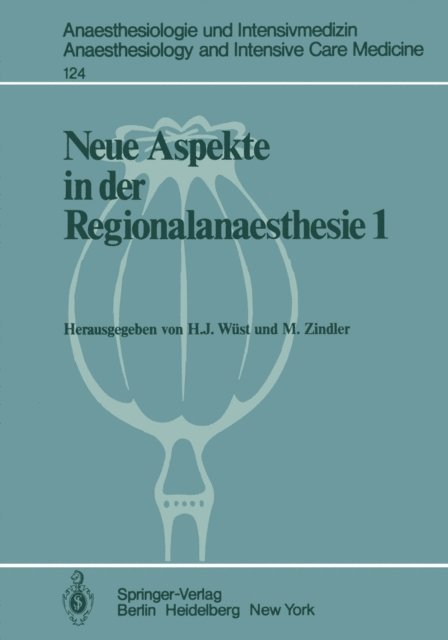 M. Zindler, H.J. Wust - Neue Aspekte in der Regionalanaesthesie 1, E-bok