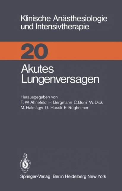Friedrich Wilhelm Ahnefeld - Akutes Lungenversagen, E-bok