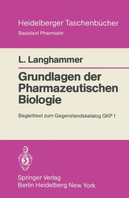 Liselotte Langhammer - Grundlagen der Pharmazeutischen Biologie, E-bok