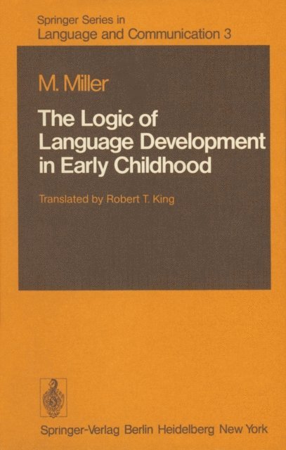 M. Miller - Logic of Language Development in Early Childhood, E-bok