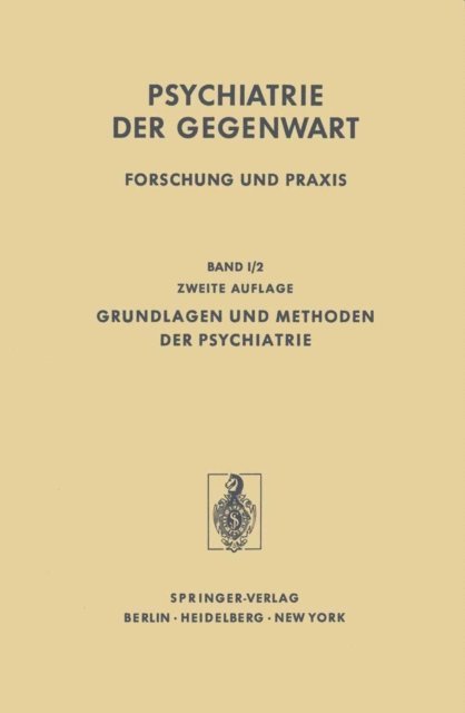 E Stromgren, C. Muller, E. Meyer, K.P. Kisker - Grundlagen und Methoden der Psychiatrie 2, E-bok
