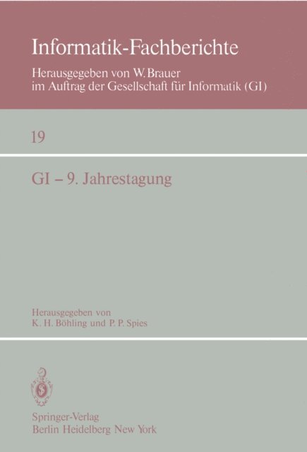 P. P. Spies, K. H. Bohling - GI — 9. Jahrestagung, E-bok