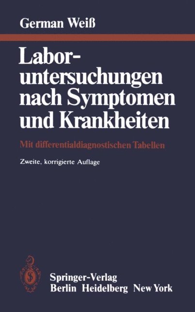 U. Wertz, K. H. Welsch, J.-D. Summa, N. Schneemann, G. Weiss, G. Scheurer - Laboruntersuchungen nach Symptomen und Krankheiten, E-bok