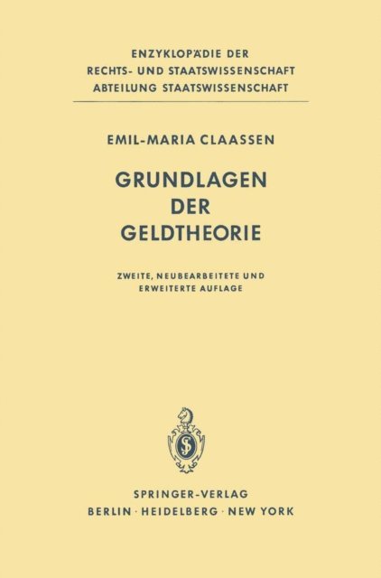 Emil M. Claassen - Grundlagen der Geldtheorie, E-bok