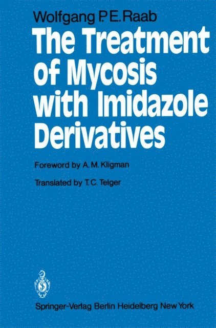 W. Raab - Treatment of Mycosis with Imidazole Derivatives, E-bok