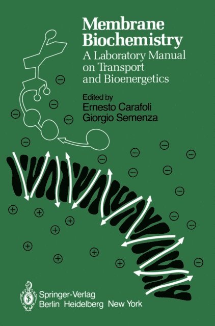 G. Semenza, E. Carafoli - Membrane Biochemistry, E-bok