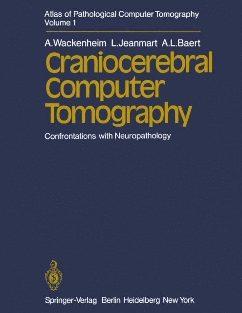 A.L. Baert, L. Jeanmart, A. Wackenheim - Atlas of Pathological Computer Tomography, E-bok