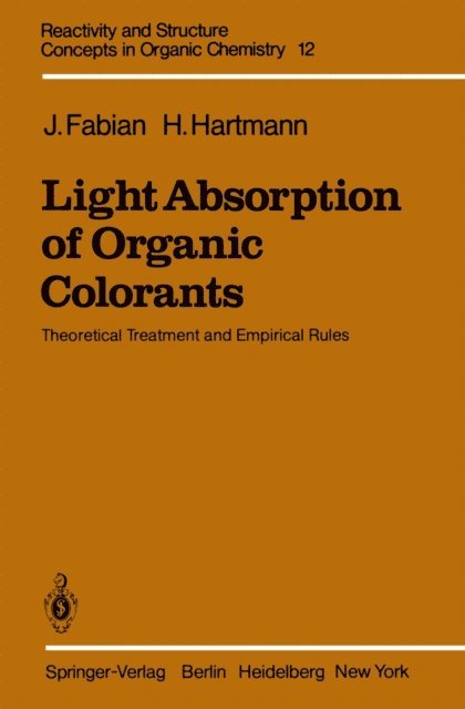H. Hartmann, J. Fabian - Light Absorption of Organic Colorants, E-bok