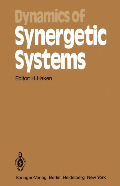 H. Haken - Dynamics of Synergetic Systems, E-bok