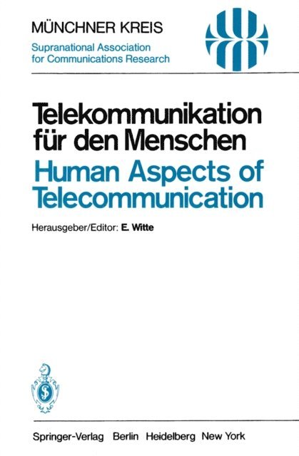 Eberhard Witte - Telekommunikation für den Menschen / Human Aspects of Telecommunication, E-bok