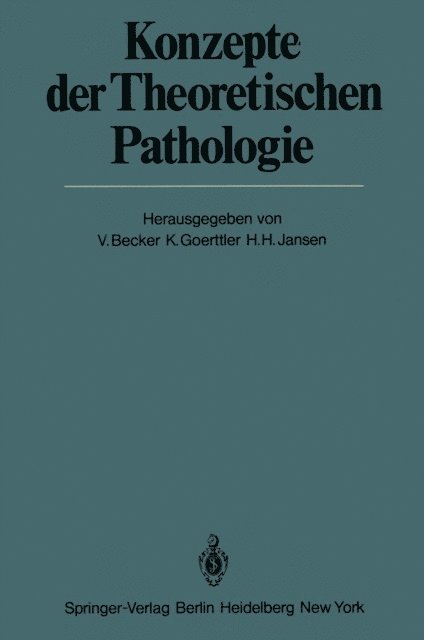 H. Jansen, K. Goerttler, V. Becker - Konzepte der Theoretischen Pathologie, E-bok