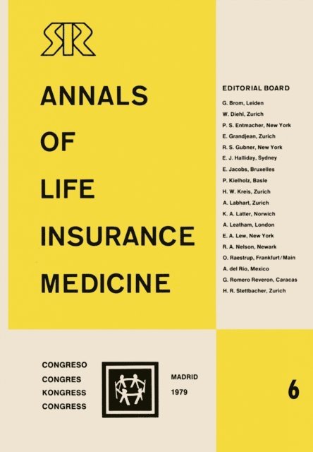 M.L. Hefti, Swiss Reinsurance Company, E. Tanner - Annals of Life Insurance Medicine 6, E-bok
