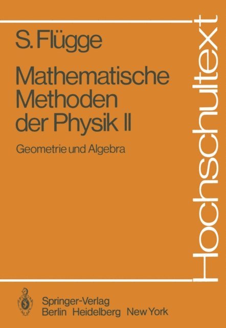 Siegfried Flugge - Mathematische Methoden der Physik II, E-bok