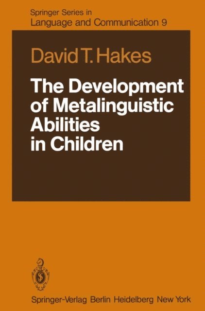 David T. Hakes - Development of Metalinguistic Abilities in Children, E-bok
