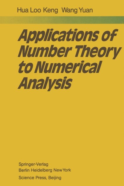Y. Wang, L.-K. Hua - Applications of Number Theory to Numerical Analysis, E-bok