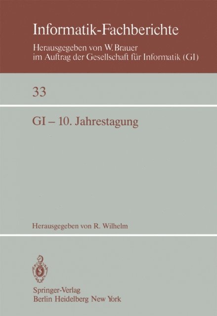 R. Wilhelm - GI — 10. Jahrestagung, E-bok
