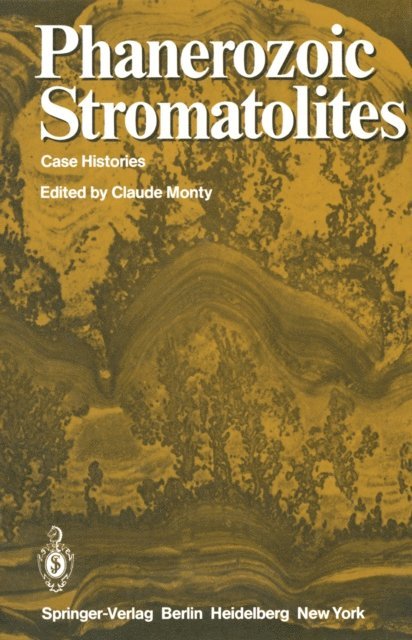 C. Monty - Phanerozoic Stromatolites, E-bok