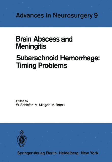 Mario Brock, M. Klinger, W. Schiefer - Brain Abscess and Meningitis, E-bok
