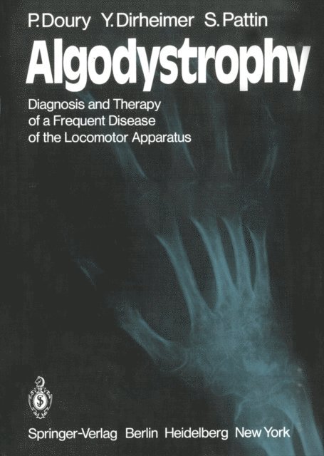 S. Pattin, Y. Dirheimer, P. Doury - Algodystrophy, E-bok