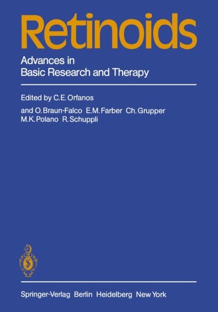 R. Schuppli, M.K. Polano, C. Grupper, E.M. Farber, O. Braun-Falco, C.E. Orfanos - Retinoids, E-bok