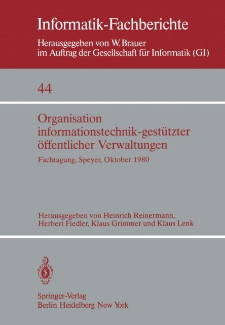 K. Lenk, K. Grimmer, H. Fiedler, H. Reinermann - Organisation informationstechnik-gestützter öffentlicher Verwaltungen, E-bok