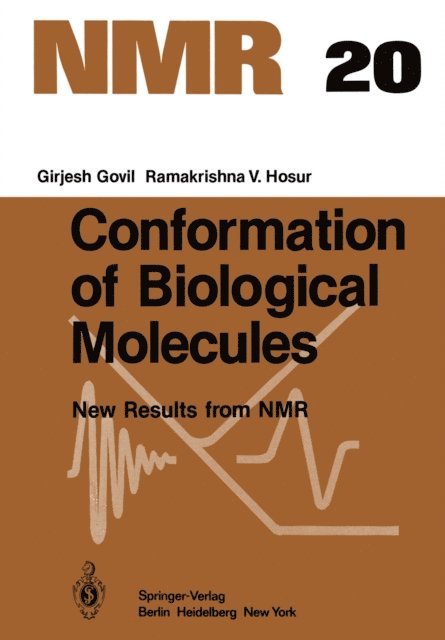 R. V. Hosur, G. Govil - Conformation of Biological Molecules, E-bok